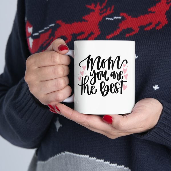 Mom You Are The Best - Mug - Image 4