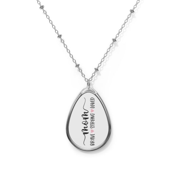 Mom - Brave - Strong - Loved - Necklace