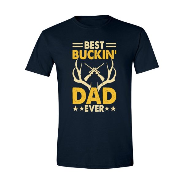 008 - Dad Tee - Best Buckin Dad Ever - Image 3