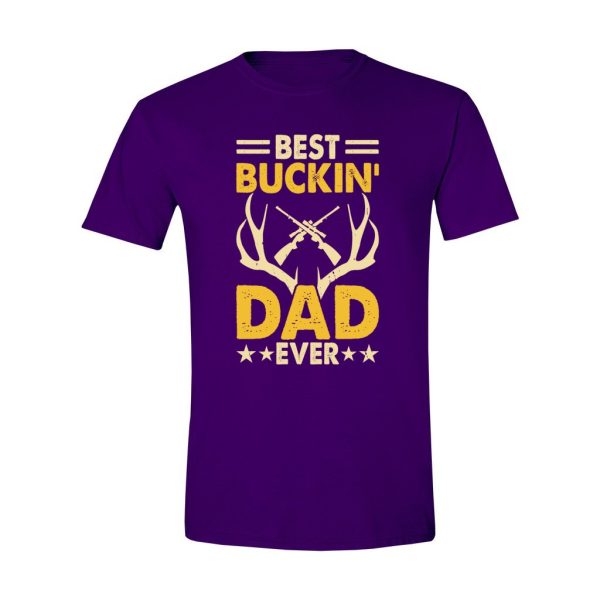 008 - Dad Tee - Best Buckin Dad Ever - Image 4