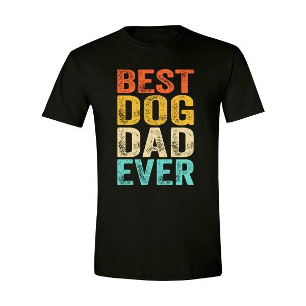 013 - Dad Tee - Best Dog Dad Ever