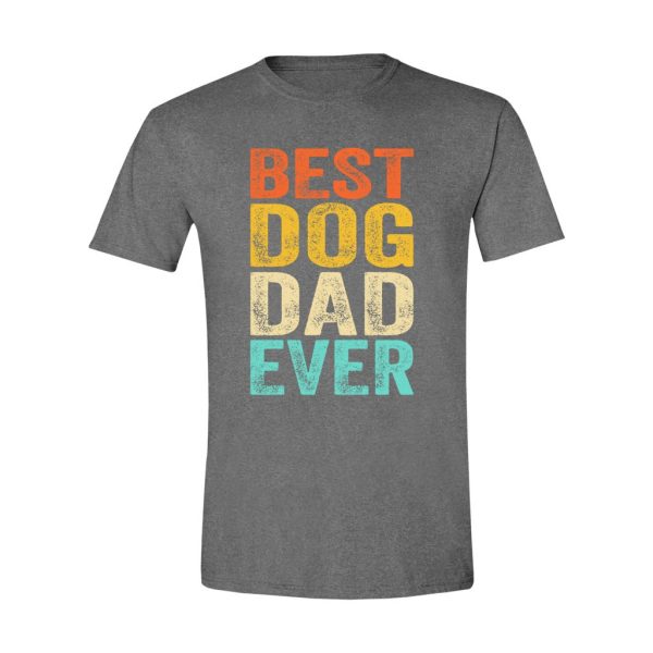 013 - Dad Tee - Best Dog Dad Ever - Image 2