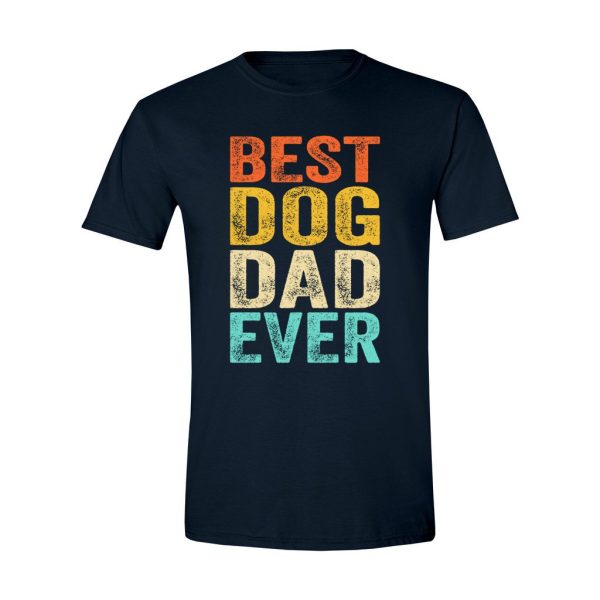 013 - Dad Tee - Best Dog Dad Ever - Image 3